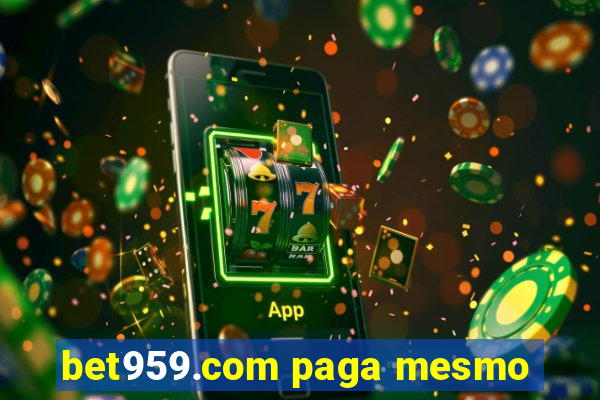 bet959.com paga mesmo